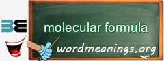 WordMeaning blackboard for molecular formula